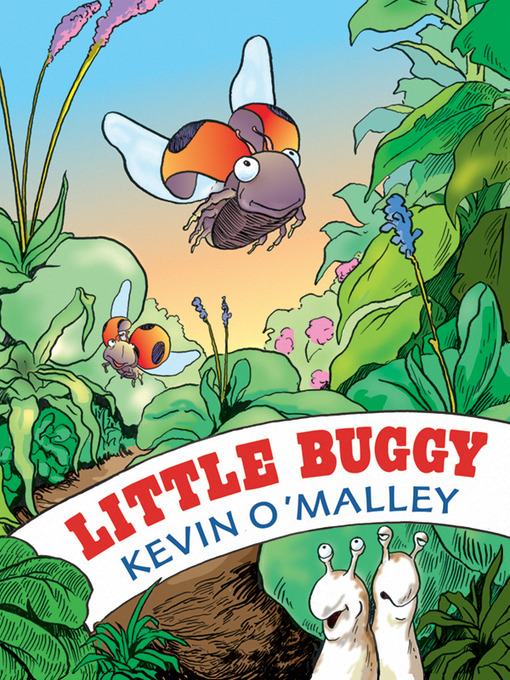 Title details for Little Buggy by Kevin O'Malley - Available
